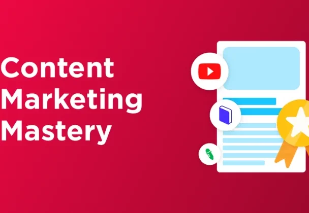 Content Marketing Mastery